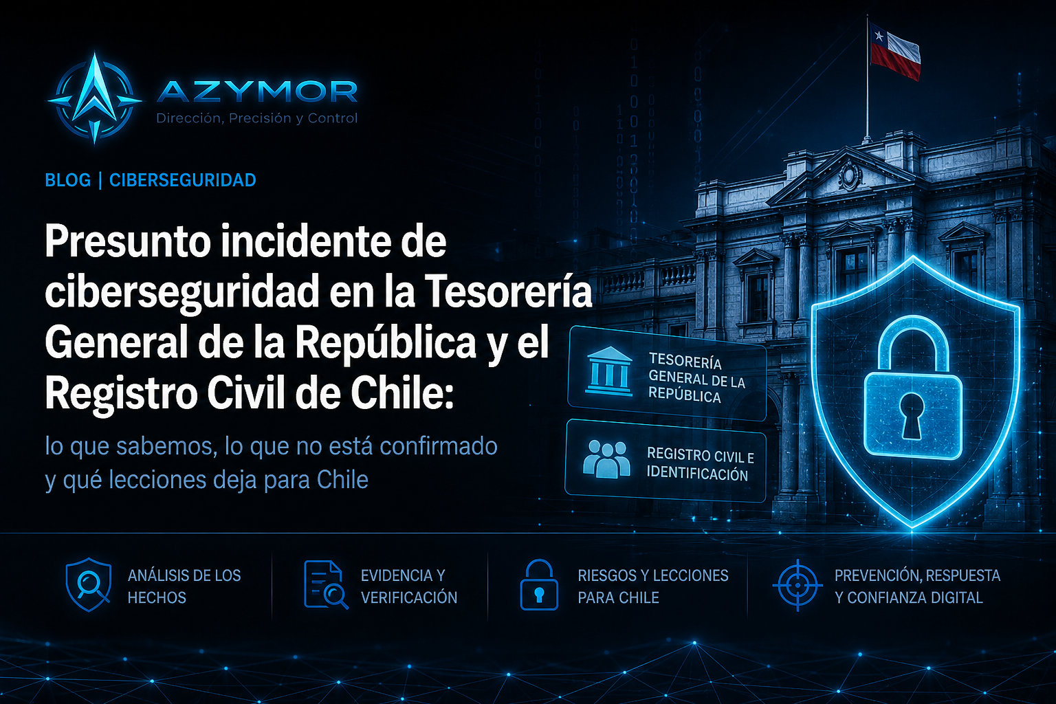 Presunto incidente de ciberseguridad en la Tesorería General de la República y el Registro Civil: lo que sabemos, lo que no está confirmado y qué lecciones deja para Chile
